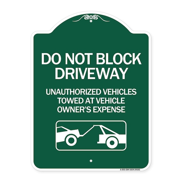 Signmission Do Not Block Driveway W/ Graphic, Green & White Aluminum Sign, 18" x 24", GW-1824-24182 A-DES-GW-1824-24182 - main